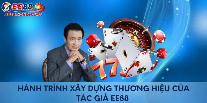 Hành trình xây dựng thương hiệu của tác giả EE88