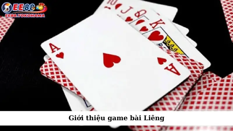 Giới thiệu game bài Liêng